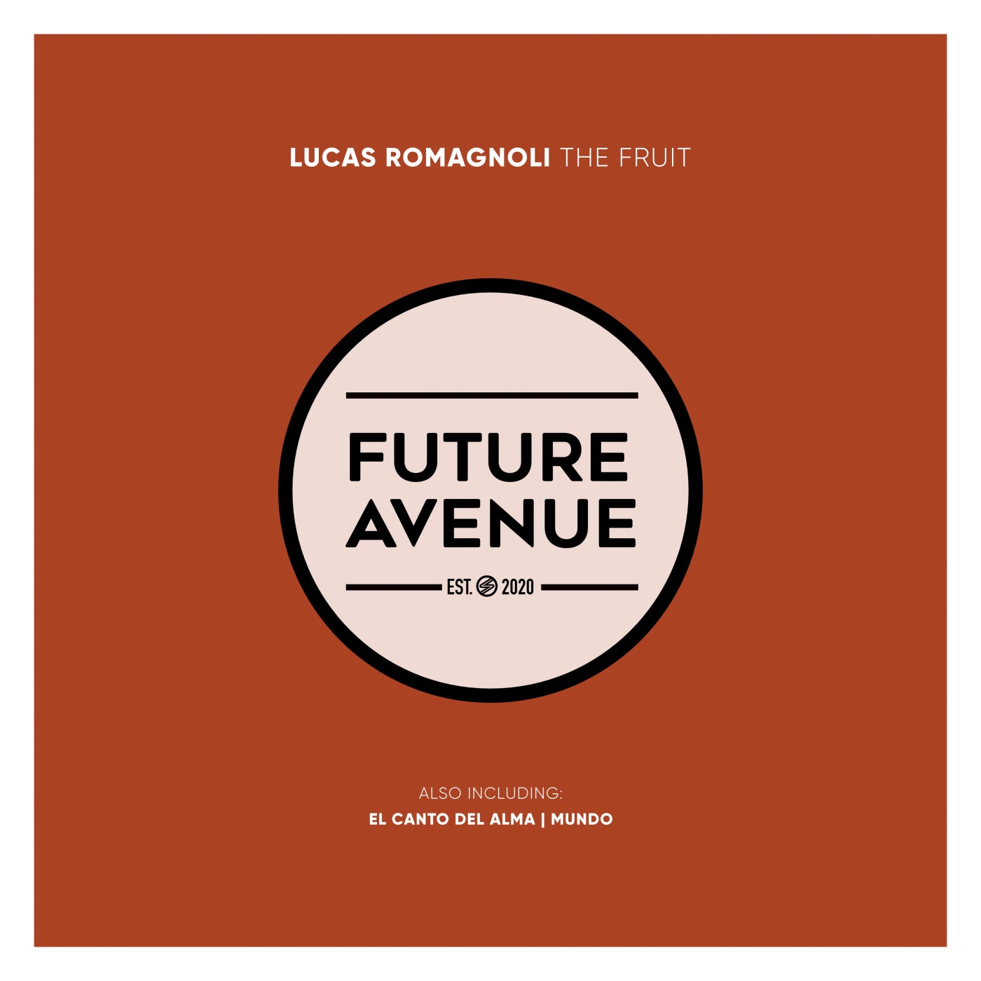 Lucas Romagnoli – The Fruit [FA108]